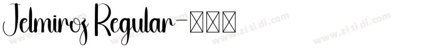 Jelmiroz Regular字体转换